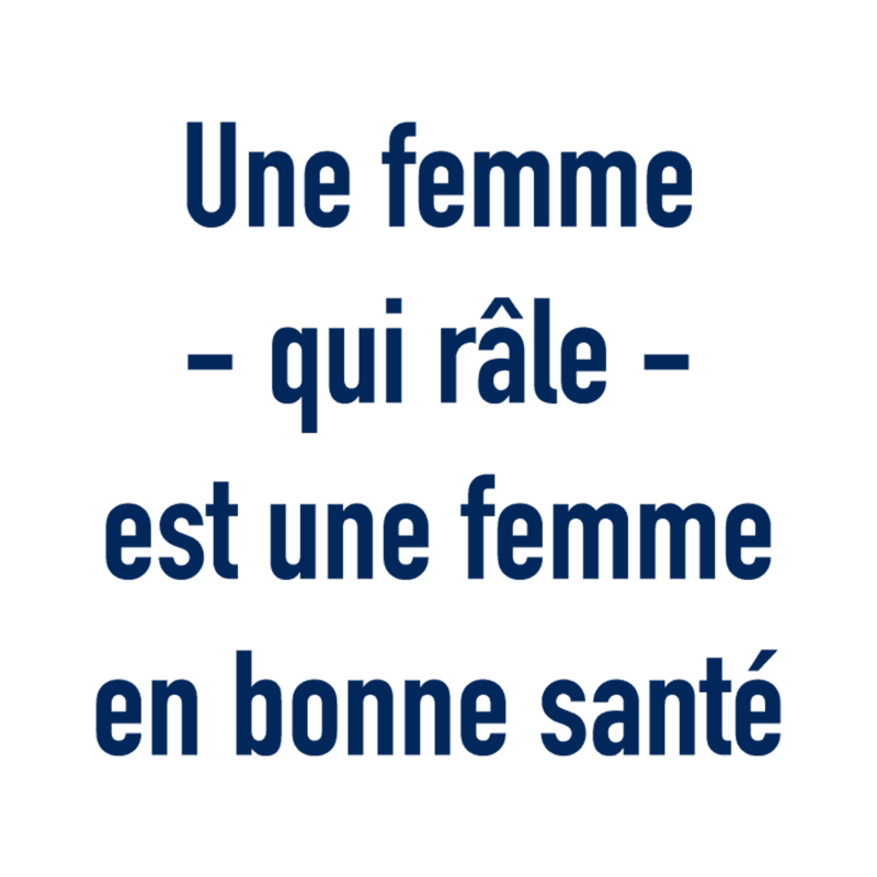 Une femme qui râle